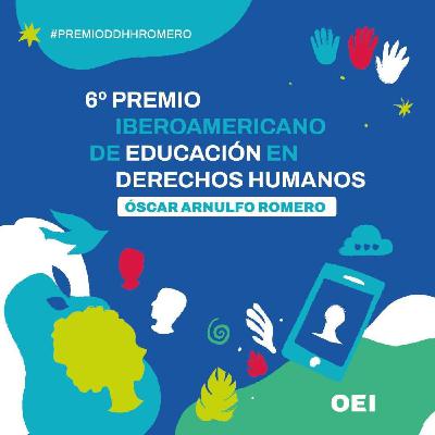 Responden a convocatoria de VI edición del Premio Iberoamericano de Educación en Derechos Humanos