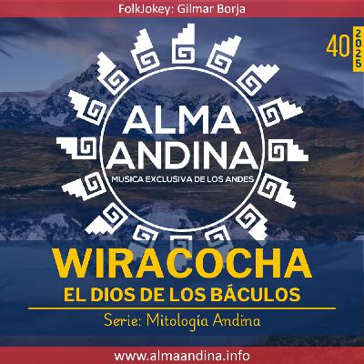 40-25. WIRACOCHA - El dios de los báculos 40-25. WIRACOCHA - El dios de los báculos