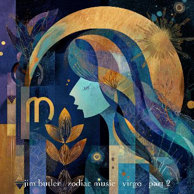 Deep Energy 2252 - Zodiac Music - Virgo - Part 2 Deep Energy 2252 - Zodiac Music - Virgo - Part 2