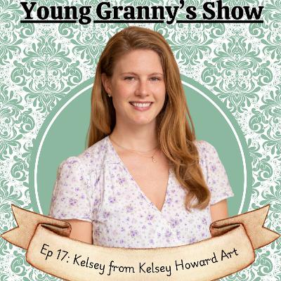 Ep 17: Kelsey from Kelsey Howard Art