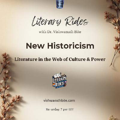 63: New Historicism: Literature in the Web of Culture and Power