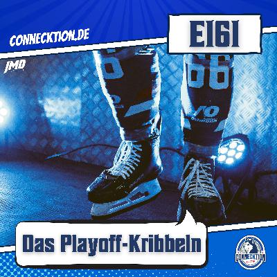 E161 - Das Playoff-Kribbeln