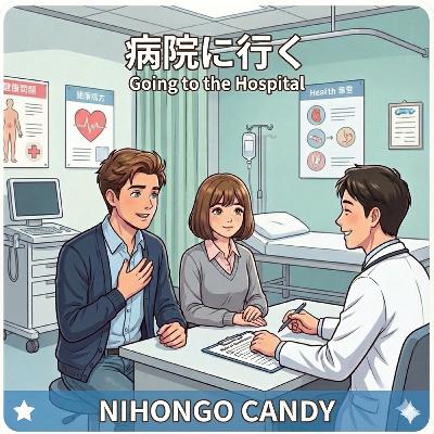 Navigating Healthcare in Japan: Essential Japanese for Doctor Visits & Pharmacies | #134