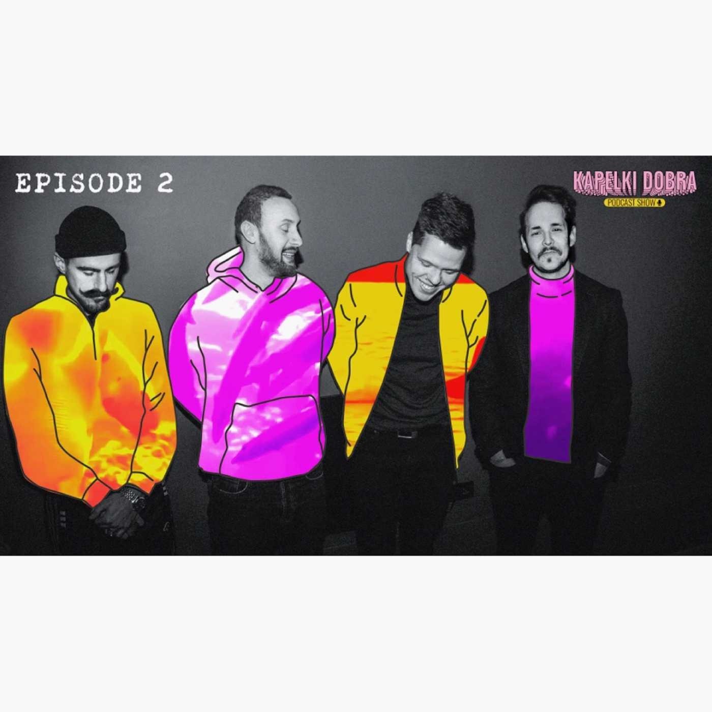 KAPELKI DOBRA Podcast Show #2 КУЗНЕЦОВ, СКУРАТОВ: Евровидение, дороги, Kanye West, Лига Смеха