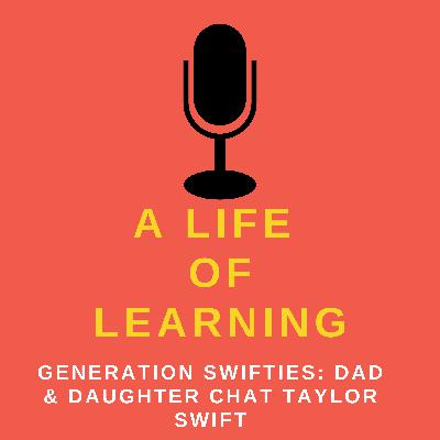 Generation Swifties: Dad & Daughter Chat Taylor Swift