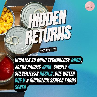 #52 - Updates zu Mind Technology, Jakks Pacific, Simply Solventless, BQE Water & Rückblick Seneca Foods