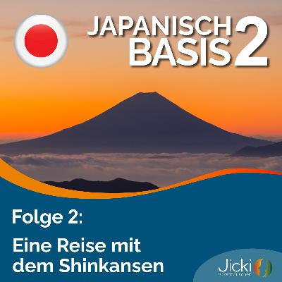 Japanisch lernen Basis 2 | Jicki Sprachdusche | Lektion 2 Japanisch lernen Basis 2 | Jicki Sprachdusche | Lektion 2