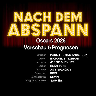 NDA #168 Oscars 2026 - Vorschau & Prognosen NDA #168 Oscars 2026 - Vorschau & Prognosen