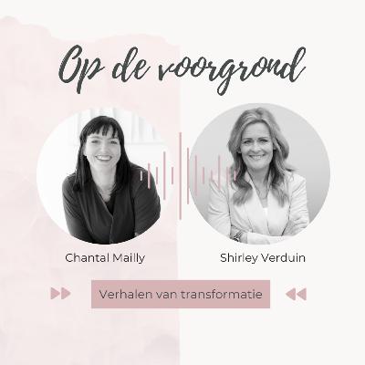 #2.16 De weg naar een gezonde levensstijl; keuzes, kennis en verandering met Shirley #2.16 De weg naar een gezonde levensstijl; keuzes, kennis en verandering met Shirley