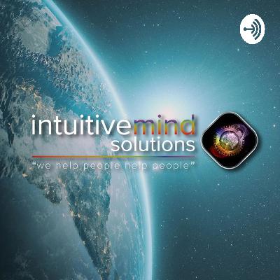 Intuitive Mind Solutions Podcast With Sabrina Seher and the Super LIfe