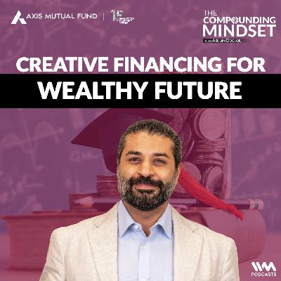 Creative Financing for Wealthy Future