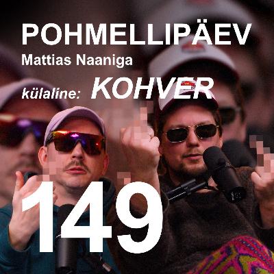 #149 | KOHVER #149 | KOHVER