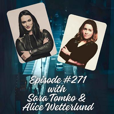 Episode #271 with Sara Tomko & Alice Wetterlund