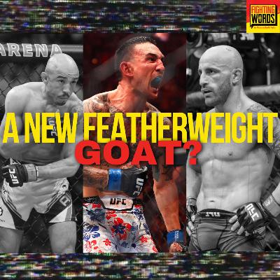 Is there a new featherweight GOAT after UFC 300?