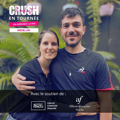 130. Aller simple pour la Colombie -  le crush de Coraline et Diego - épisode spécial Crush Tour