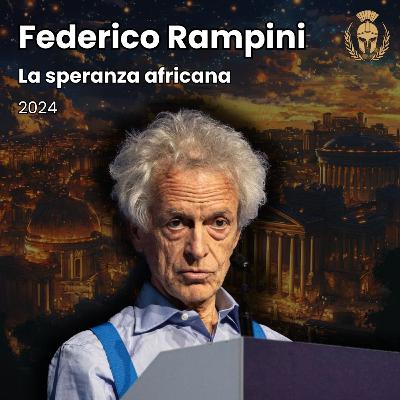 Ep.99 - Federico Rampini - La speranza africana