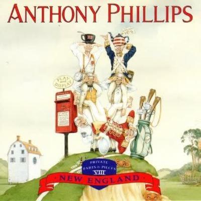 Épisode 46 : Anthony Phillips - Private Parts & Pieces VIII : New England (1992)