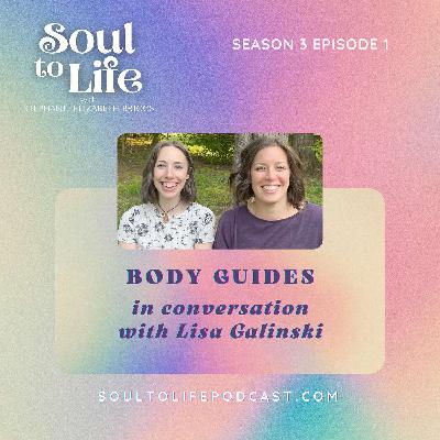BODY GUIDES with Lisa Galinski