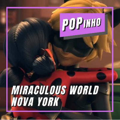 Miraculous World - Nova York - Heróis Unidos Miraculous World - Nova York - Heróis Unidos