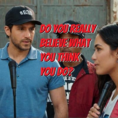 What Happens When YOUR Beliefs Are Challenged?