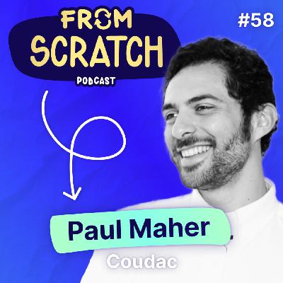 Pourquoi étudier à HEC ne vous sauvera pas ? - Paul Maher (Coudac) | FROM SCRATCH #58