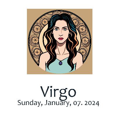 Virgo Horoscope for Sunday, January, 07. 2024: Unlocking Passionate Connections, Unleashing Creative Success, Exciting Turn in Income, Prioritize Self... Virgo Horoscope for Sunday, January, 07. 2024: Unlocking Passionate Connections, Unleashing Creative Success, Exciting Turn in Income, Prioritize Self...