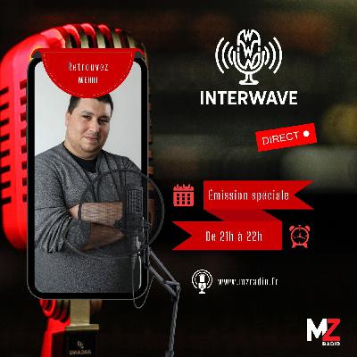 INTERWAVE DU SAMEDI 08 NOVEMBRE 2025