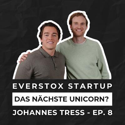 Ep. 8, Johannes Tress – Baut er das nächste Logistik Unicorn?!