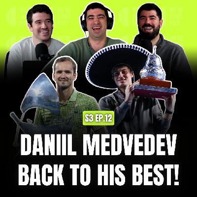 Is PEAK Daniil Medvedev Finally Back? | Dubai + Acapulco Recap Is PEAK Daniil Medvedev Finally Back? | Dubai + Acapulco Recap
