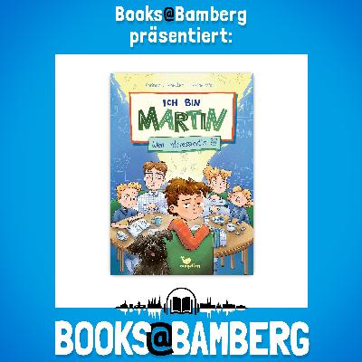 „Ich bin Martin - Wen interessiert's?!!“ von Corinna C. Poetter | Erschienen im Magellan Verlag „Ich bin Martin - Wen interessiert's?!!“ von Corinna C. Poetter | Erschienen im Magellan Verlag