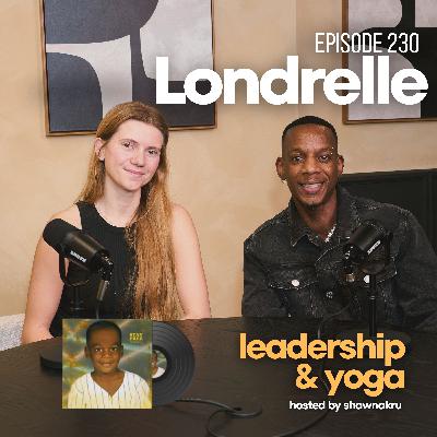 Londrelle on Where Music Meets God and Yoga Londrelle on Where Music Meets God and Yoga