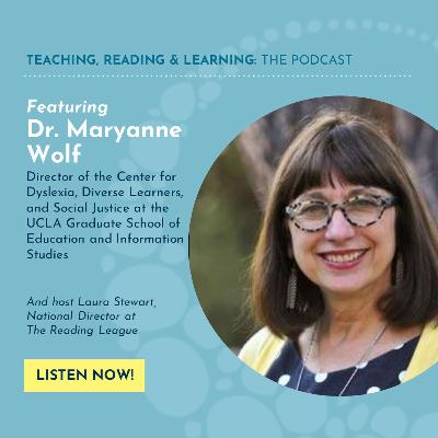 Interview w/ Maryanne Wolf