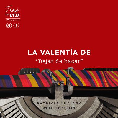¿Y ahora qué? (La Valentía de "dejar de hacer")