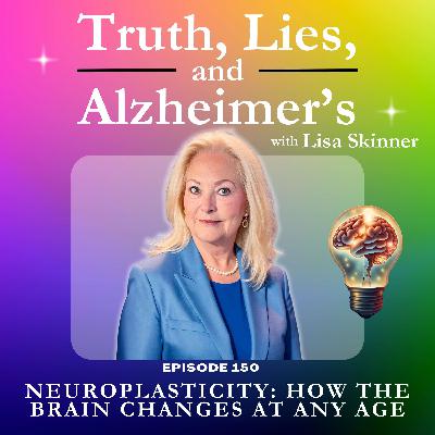 Neuroplasticity: How the Brain Changes at Any Age Neuroplasticity: How the Brain Changes at Any Age