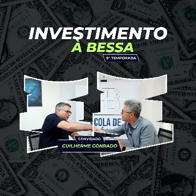 #167 Infraestrutura de mercado: O que é isso ? com Guilherme Conrado