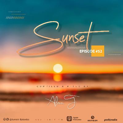 Episode 52: Sunset Episodes #52 By Alma T