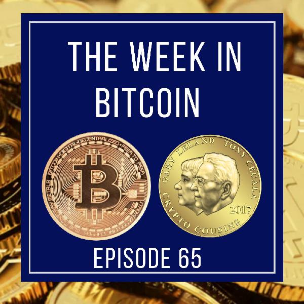 This Week In The World Of Bitcoin This Week In The World Of Bitcoin