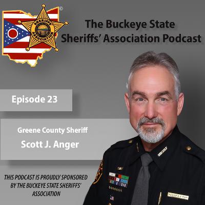 BSSA Episode 23 - Sheriff Scott J. Anger (Greene County)