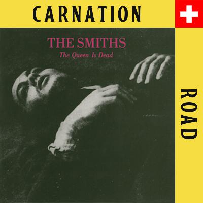 The Queen is Dead - The Smiths #56 The Queen is Dead - The Smiths #56