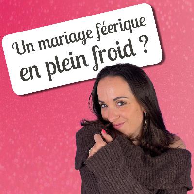 🎙 Les conseils d'Albane – Mariage d’hiver : avantages, contraintes et conseils 🎙 Les conseils d'Albane – Mariage d’hiver : avantages, contraintes et conseils