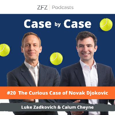 #20 The Curious Case of Novak Djokovic