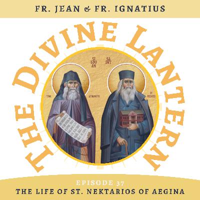 The Life of St. Nektarios of Aegina | Fr. Jean & Fr. Ignatius | Season 5, Episode 37