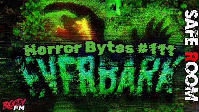 Horror Bytes #111: Everbark