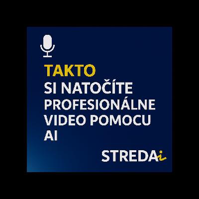 TAKTO si natočíte profesionálne video pomocou AI | 20.8.2025
