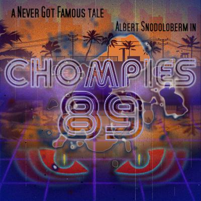 CHOMPIES 89 - Chapter One