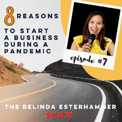 7. 8 reasons to start a business during a pandemic