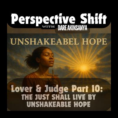 S02E27 - The Just Shall Live By Unshakeable Hope