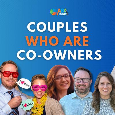 Valentines Episode - Couples as Co-owners Panel