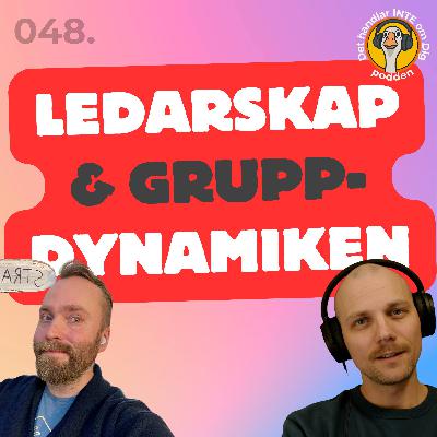 048. Ledarskap & Gruppdynamiken