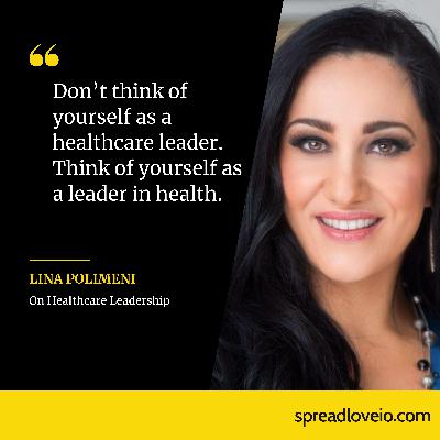 Leading Health Forward – Lina Polimeni